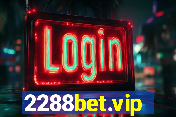 2288bet.vip