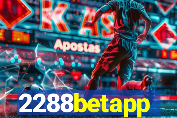 2288betapp