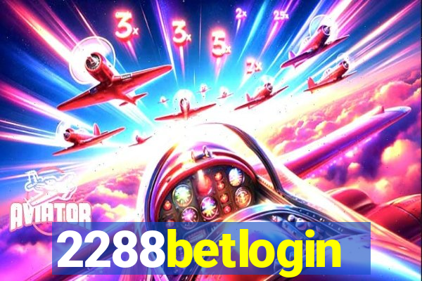 2288betlogin