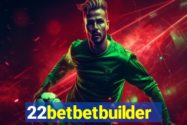 22betbetbuilder