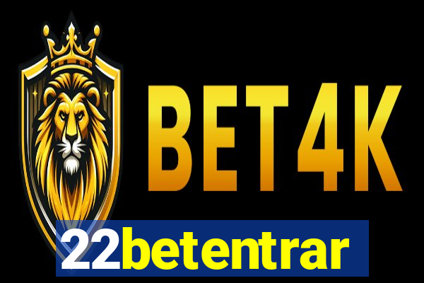 22betentrar