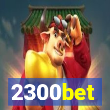 2300bet