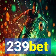 239bet