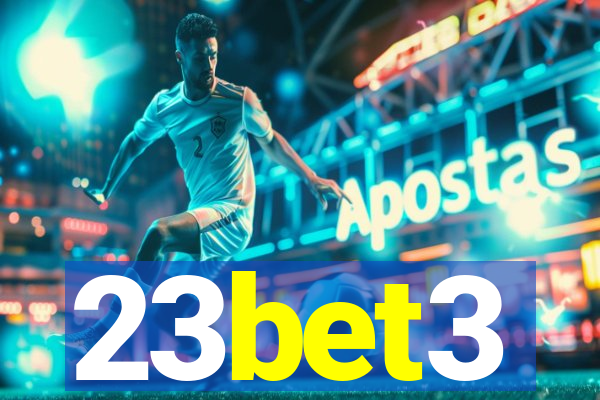 23bet3