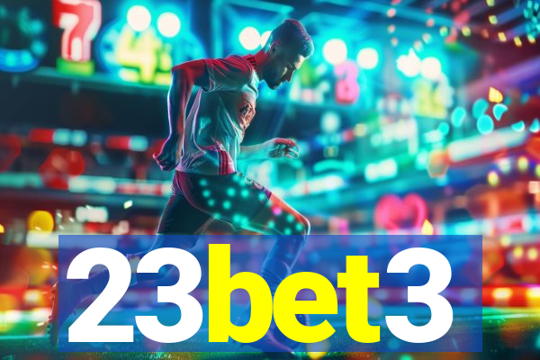 23bet3