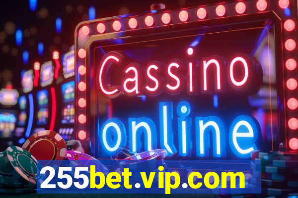 255bet.vip.com