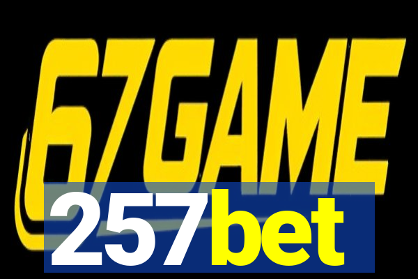 257bet