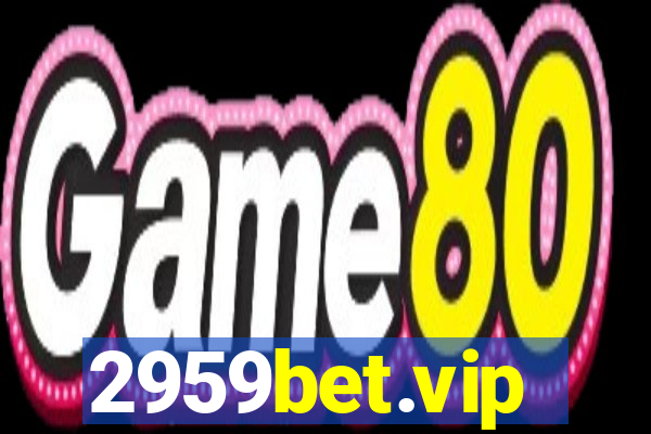 2959bet.vip