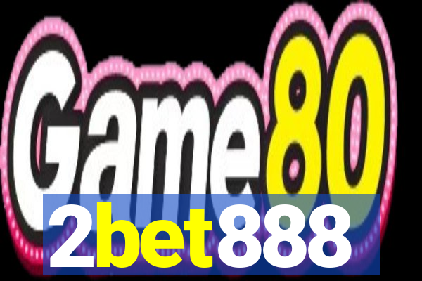 2bet888