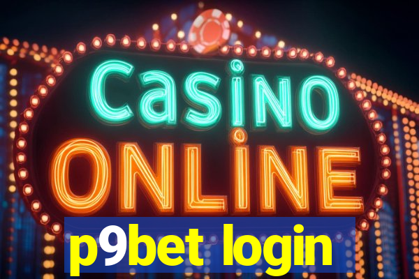 p9bet login