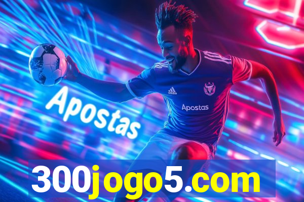 300jogo5.com