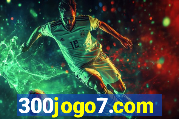 300jogo7.com