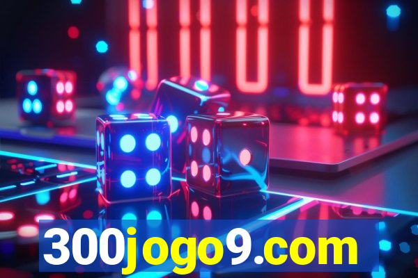 300jogo9.com