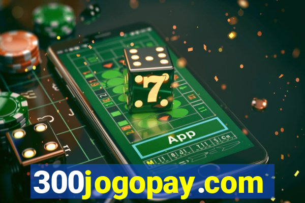 300jogopay.com