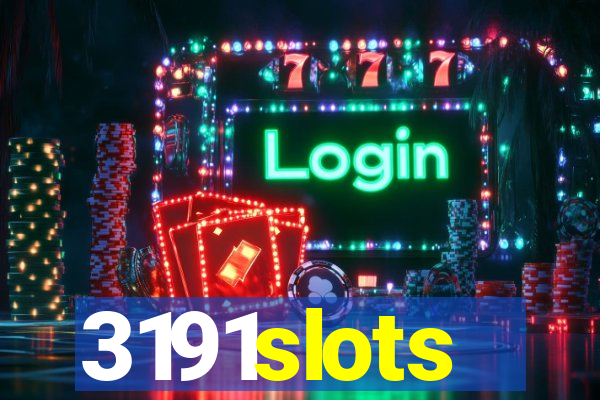 3191slots