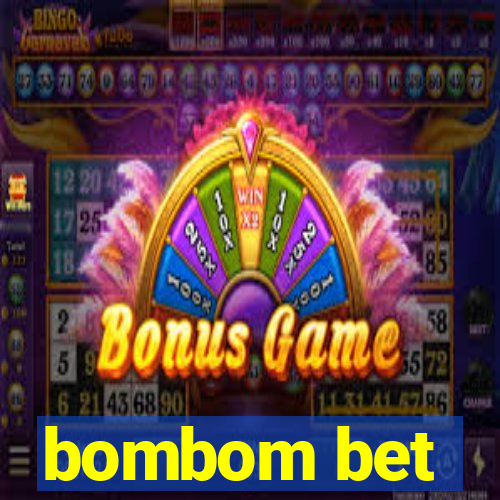 bombom bet