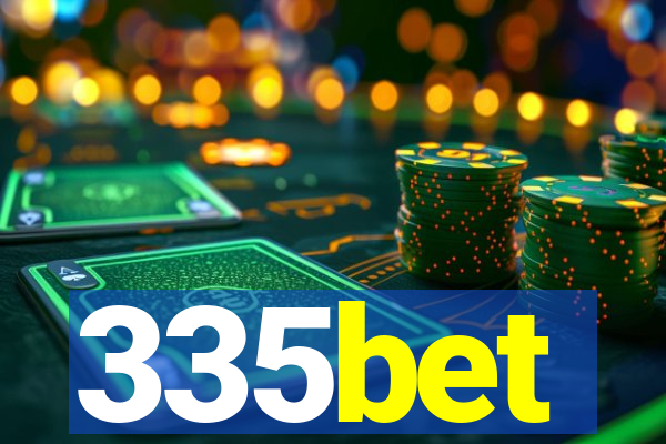 335bet