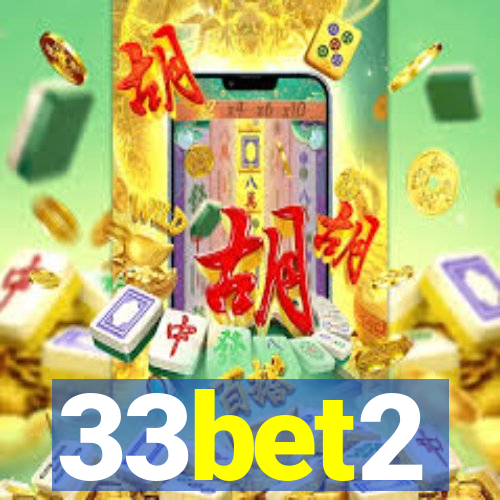 33bet2