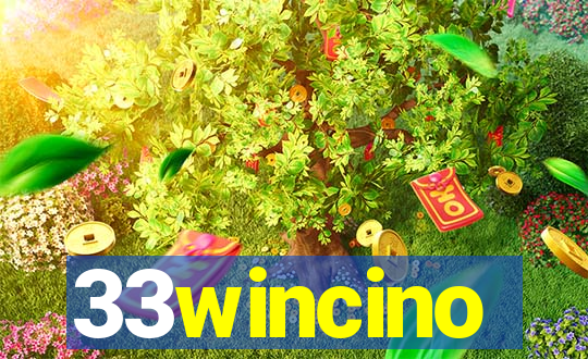 33wincino