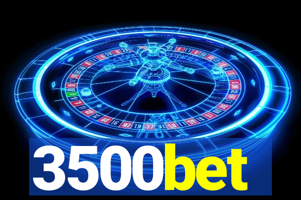 3500bet