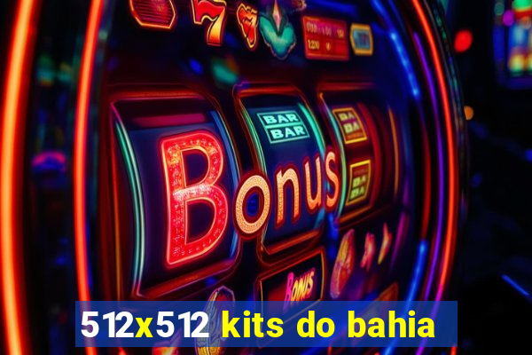 512x512 kits do bahia