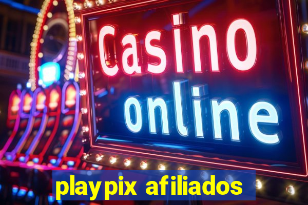 playpix afiliados