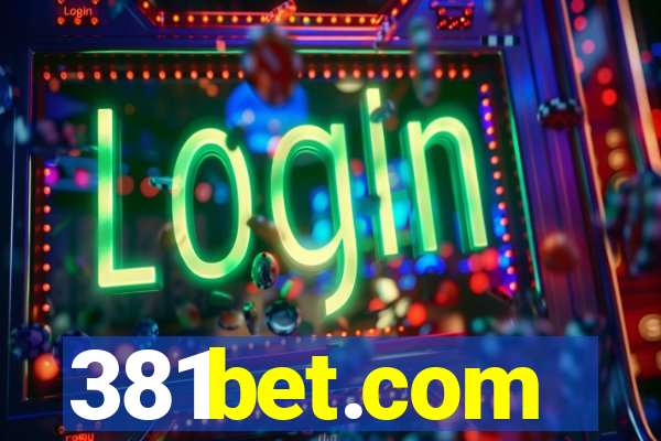 381bet.com