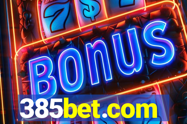 385bet.com