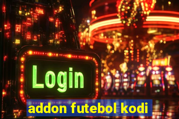 addon futebol kodi