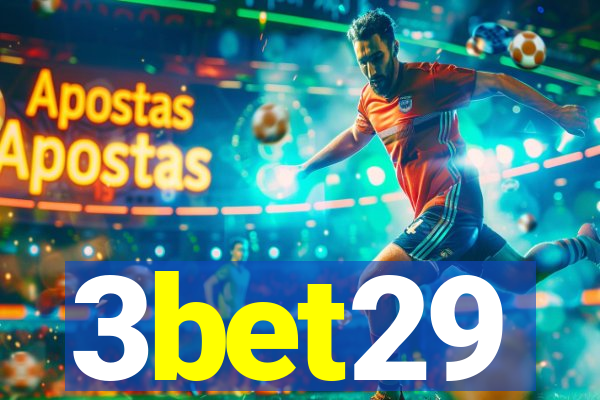 3bet29