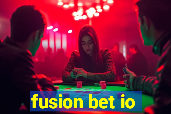 fusion bet io