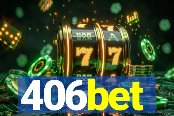 406bet