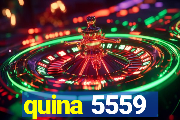 quina 5559