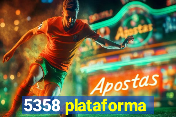 5358 plataforma