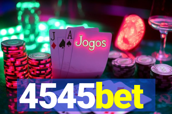 4545bet