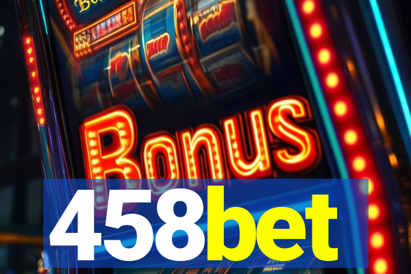 458bet