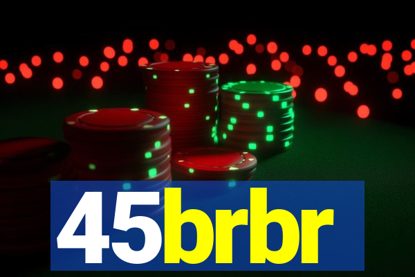 45brbr