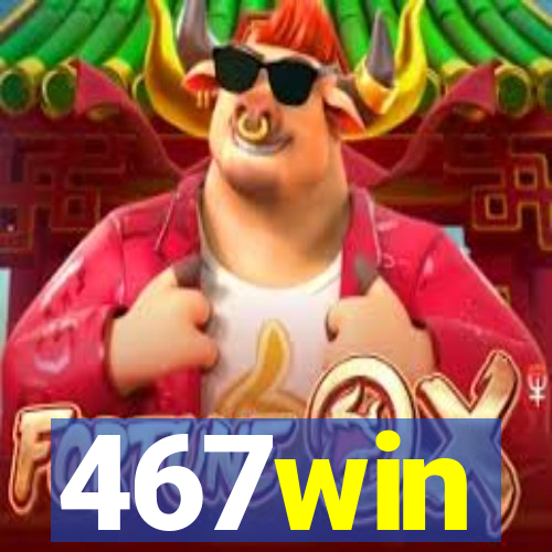 467win