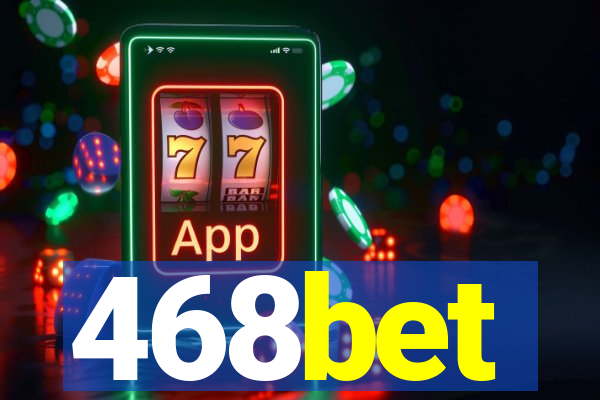 468bet