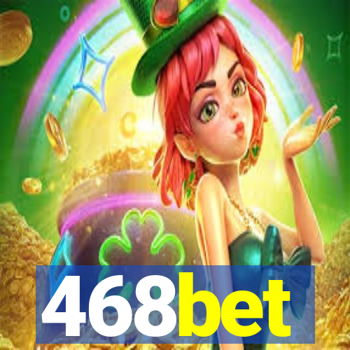 468bet