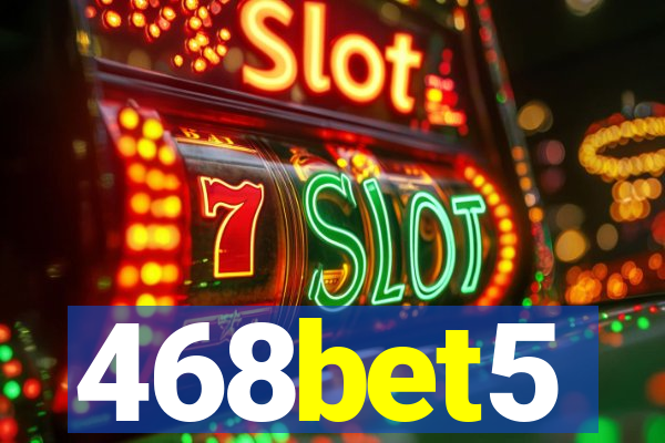 468bet5