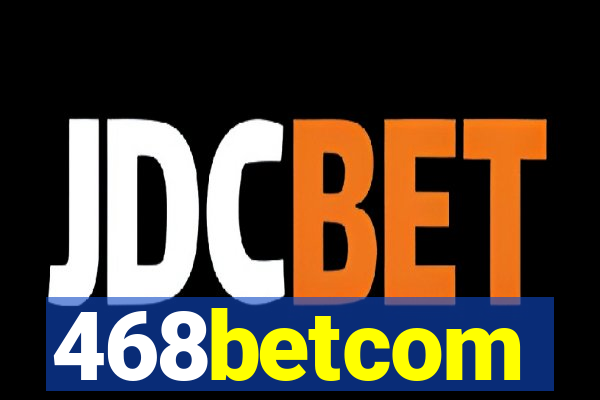 468betcom