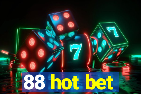 88 hot bet