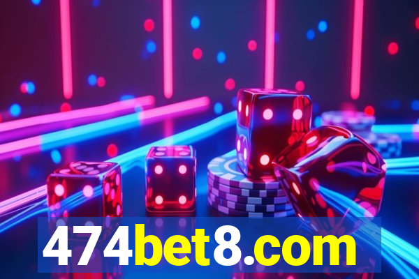 474bet8.com