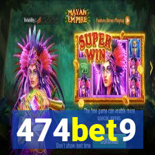 474bet9