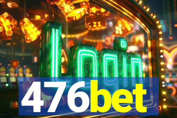 476bet