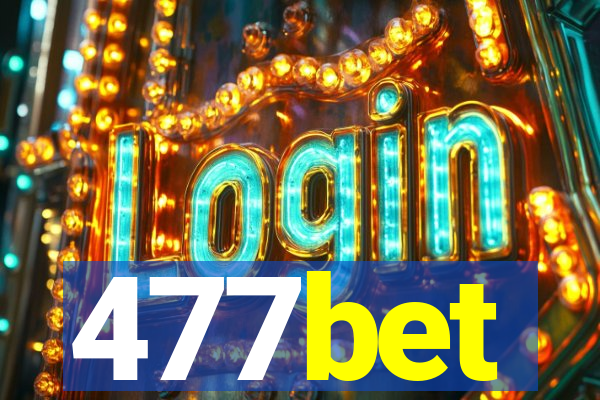 477bet