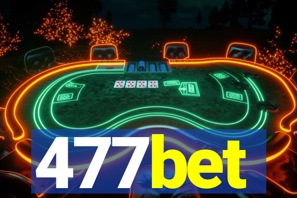 477bet