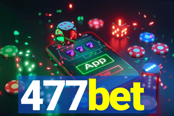 477bet