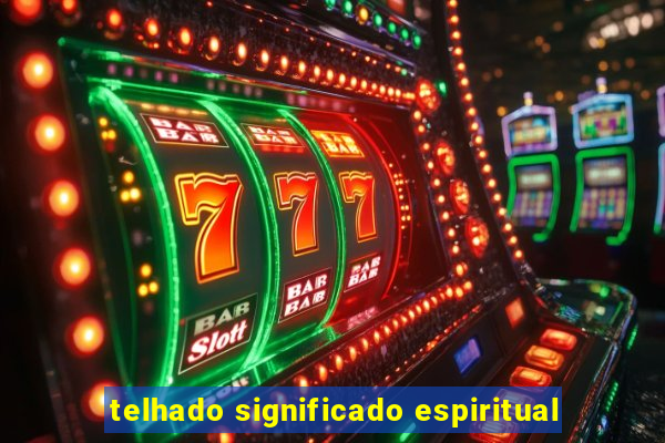 telhado significado espiritual